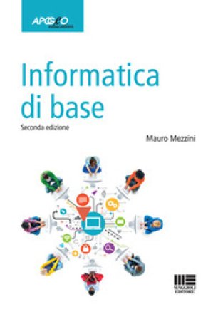 Informatica di base Mauro Mezzini