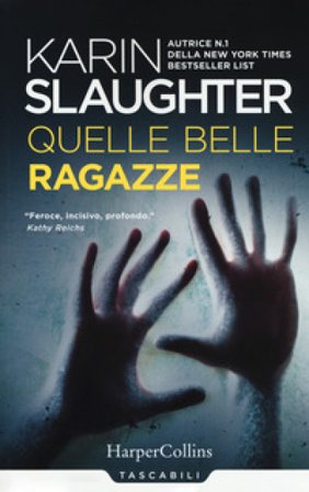Quelle belle ragazze Karin Slaughter