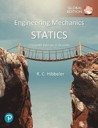Engineering Mechanics: Statics, SI Units, ISBN: 9781292444048