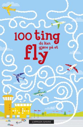 100 ting du kan gjøre på et fly. Aktivitetsbok - Bok av Sam Smith - Other printed item