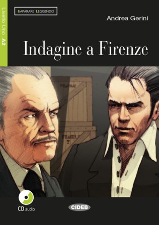 Indagine a Firenze. Con CD Audio Cinzia L. Medaglia