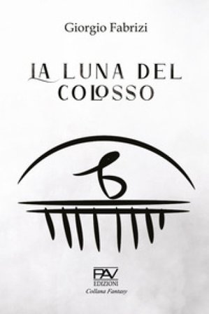 La luna del Colosso Giorgio Fabrizi