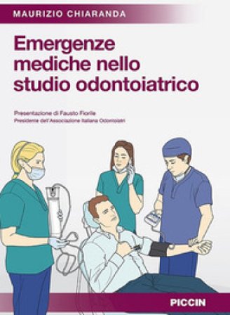 Emergenze mediche nello studio odontoiatrico Maurizio Chiaranda