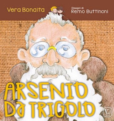 Arsenio da Trigolo Vera Bonaita