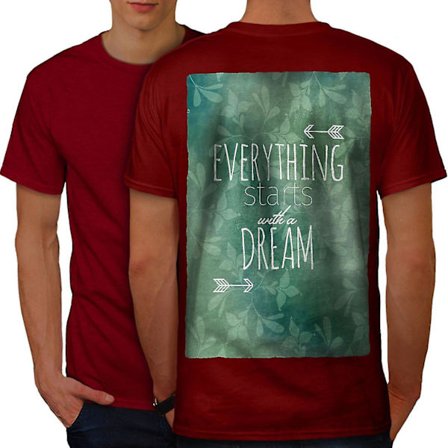 Starts Dream Quote Men T-shirt Back