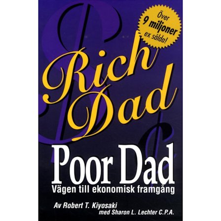 Rich Dad, Poor Dad Vägen till ekonomisk framgång (häftad)