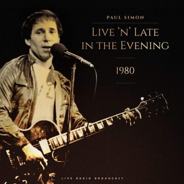 Best of live'n'late in the evening 1980 Paul Simon