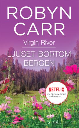 Ljuset bortom bergen - Bok av Robyn Carr - Häfte