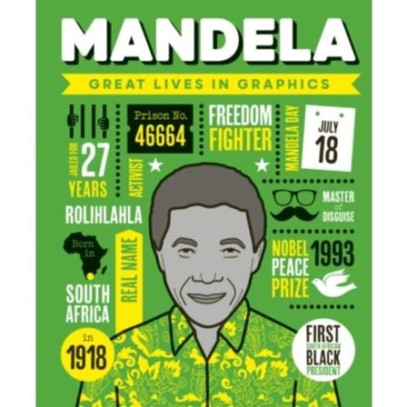 Great Lives in Graphics: Mandela (inbunden, eng)