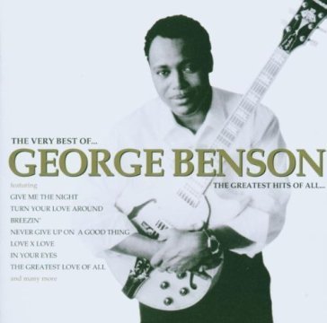 The very best of....the greatest hits George Benson