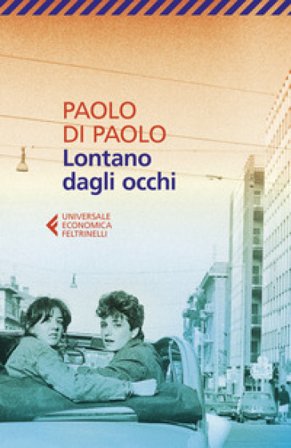 Lontano dagli occhi Paolo Di Paolo