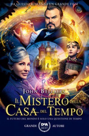 Il mistero della casa del tempo. Nuova ediz. John Bellairs
