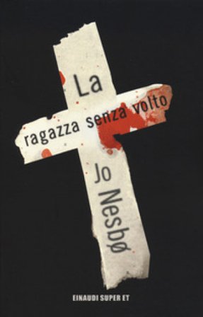 La ragazza senza volto Jo Nesbø