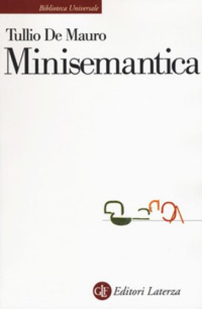 Minisemantica dei linguaggi non verbali e delle lingue Tullio De Mauro