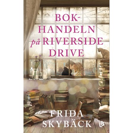 Bokhandeln på Riverside Drive 9789177990796