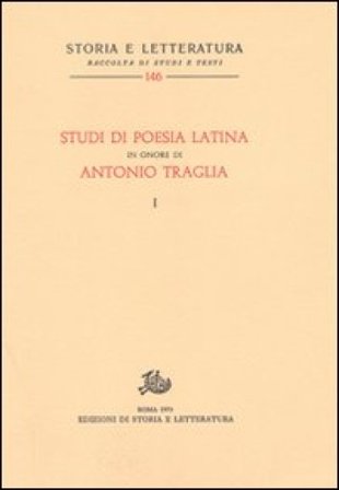 Studi di poesia latina in onore di Antonio Traglia NA