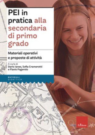 PEI in pratica alla secondaria di primo grado. Materiali operativi e proposte di attività. Aggiornato D.M. 153/2023