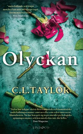 Olyckan - Bok av C. L. Taylor - Pocket