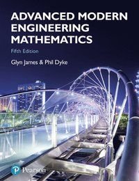 Advanced Modern Engineering Mathematics, ISBN: 9781292174341