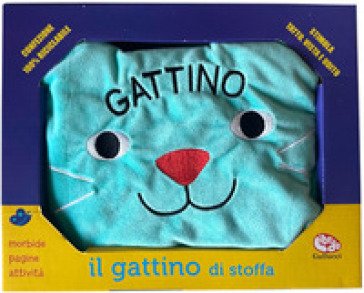 Il gattino di stoffa. Ediz. a colori
