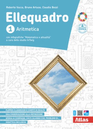 Ellequadro. Con Aritmetica, Geometria, Laboratorio. Per la Scuola media. Con e-book. Con espansione online. Vol. 1 Roberto Vacca