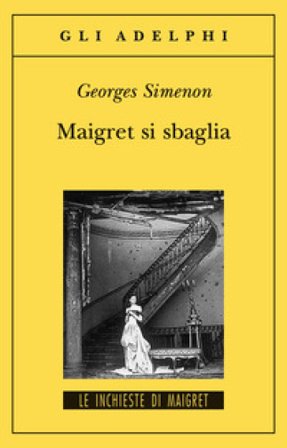Maigret si sbaglia Georges Simenon