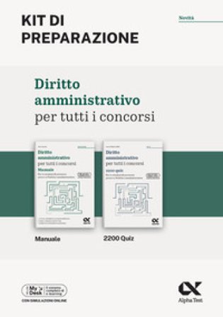 Diritto amministrativo per tutti i concorsi. Kit di preparazione. Ediz. MyDesk. Con Contenuto digitale per download e accesso online Silvia Cacciotti