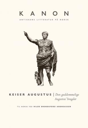 Den guddommelige Augustus' bragder - Bok - Hardback