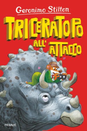 Triceratopo all'attacco Geronimo Stilton