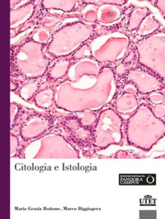 Citologia e istologia Maria Grazia Bottone
