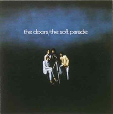 The soft parade The Doors