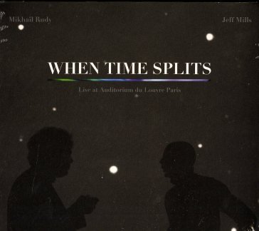 When time splits JEFF & MIKHAI MILLS