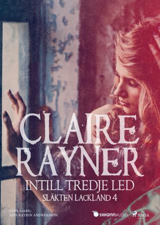Intill tredje led - Bok av Claire Rayner - CD-Audio