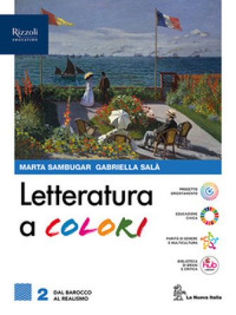 Letteratura a colori. Con Contenuti di base. Per le Scuole superiori. Con e-book. Con espansione online. Vol. 2 Marta Sambugar