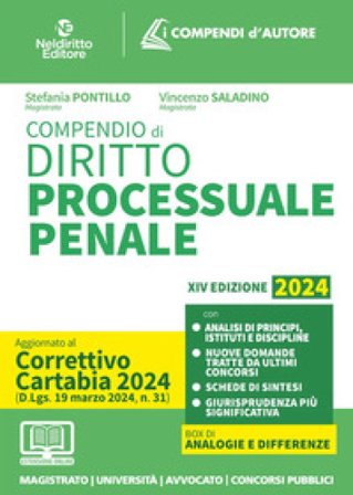 Compendio di procedura penale 2024. Aggiornato al Decreto correttivo alla Riforma Cartabia. Per prova scritta e orale esame avvocato. Nuova ediz. 