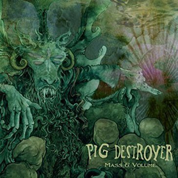 Mass & volume PIG DESTROYER