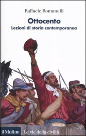 Ottocento. Lezioni di storia contemporanea Raffaele Romanelli