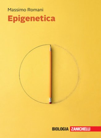 Epigenetica. Con e-book Massimo Romani