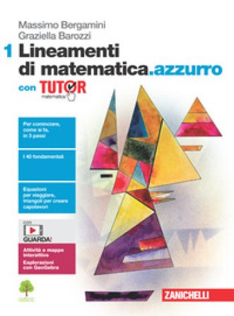 Lineamenti di matematica.azzurro. Con Tutor. Per le Scuole superiori. Con e-book. Con espansione online. Vol. 1 Massimo Bergamini
