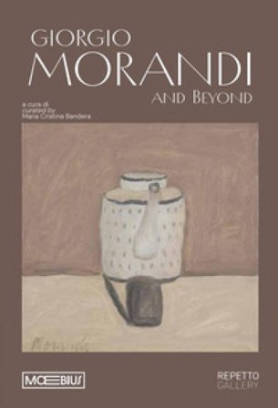 Giorgio Morandi and beyond. Ediz. italiana e inglese