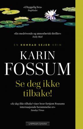 Se deg ikke tilbake! - Bok av Karin Fossum - Pocket
