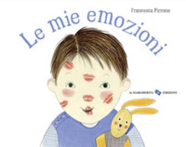Le mie emozioni. Ediz. a colori Francesca Pirrone