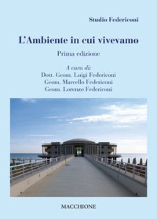 L'ambiente in cui vivevamo Luigi Federiconi
