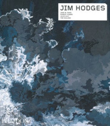 Jim Hodges. Ediz. a colori Jane M. Saks