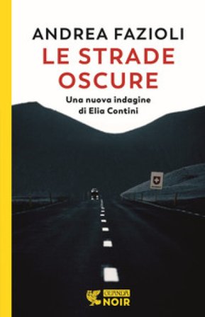 Le strade oscure Andrea Fazioli