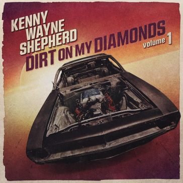 Dirt on my diamonds vol.1 Kenny Wayne