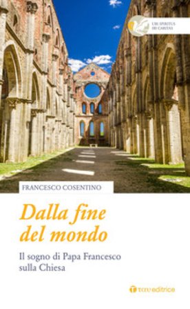 Dalla fine del mondo Francesco Cosentino