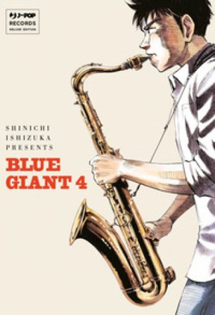 Blue giant. Vol. 4 Shinichi Ishizuka
