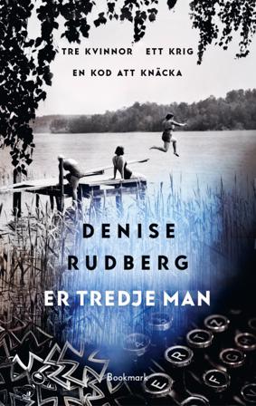 Er tredje man - Bok av Denise Rudberg - Pocket