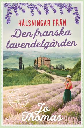 Den franska lavendelgården - Bok av Jo Thomas - Inbunden